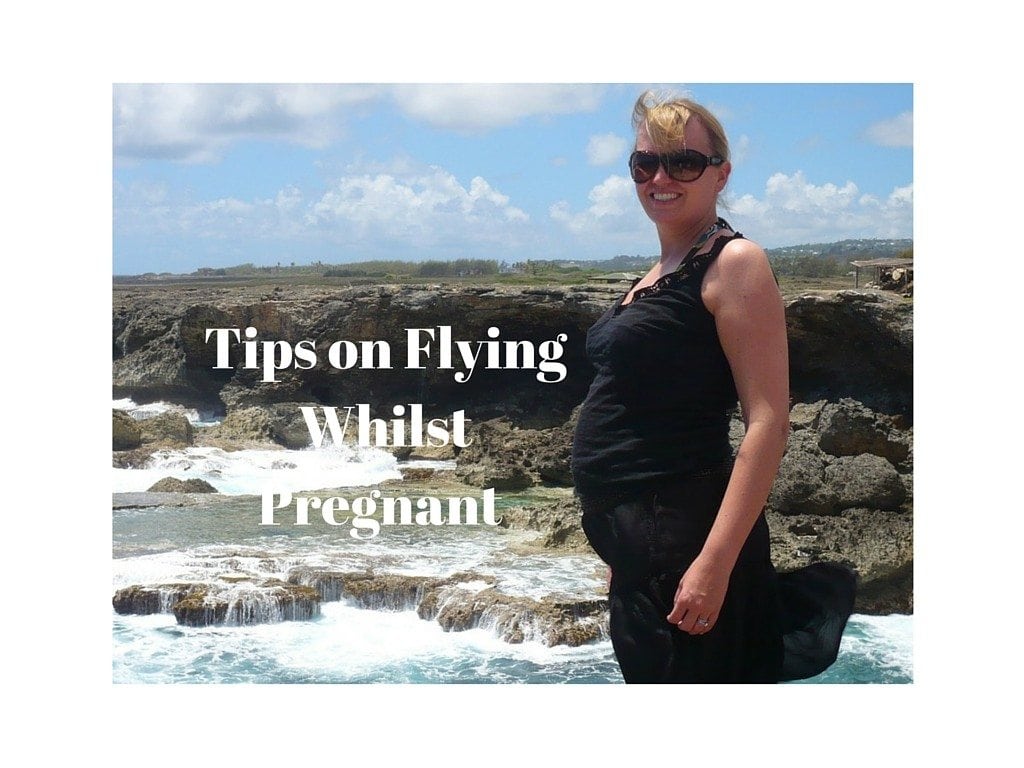 Tips on Flying Whilst Pregnant