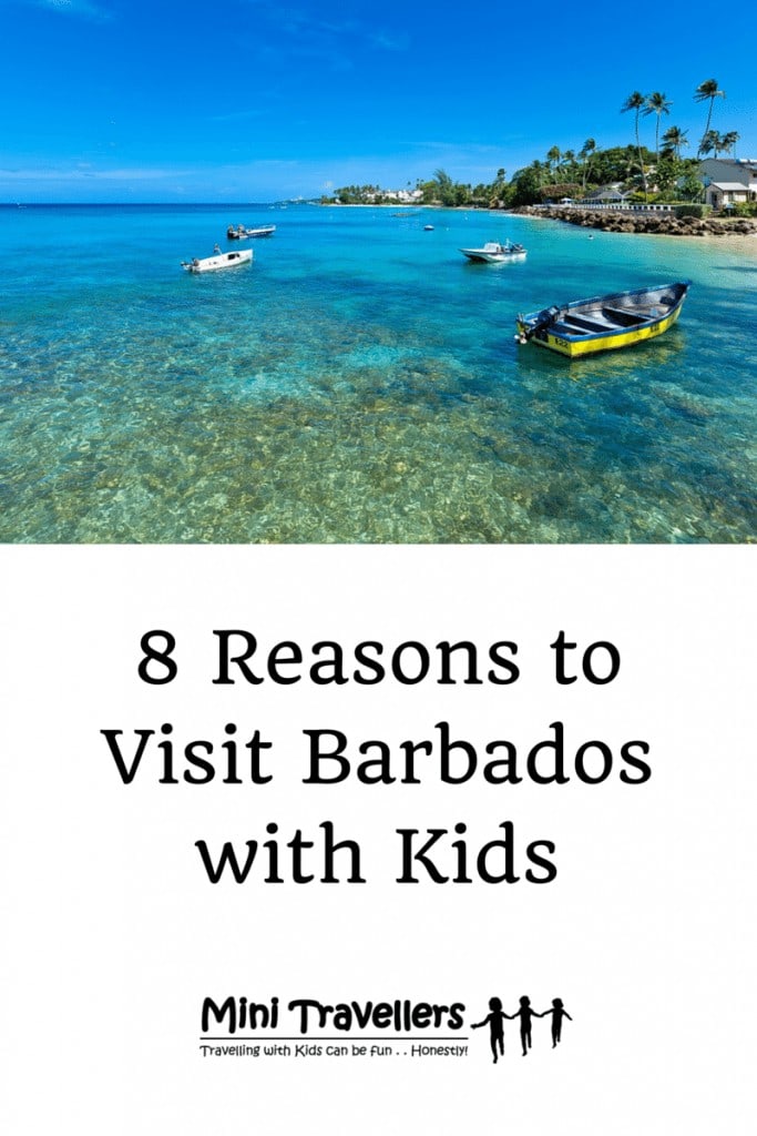 8 Reasons to Visit Barbados with Kids