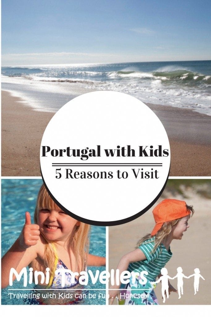 5 Reasons to Visit Portugal with Kids