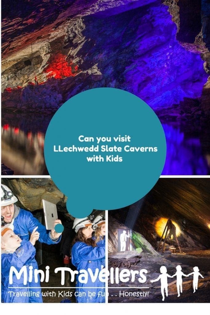 Can you visit Llechwedd Slate Caverns with Kids www.minitravellers.co.uk