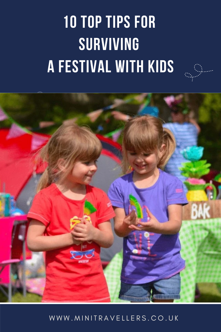 Family Friendly Festivals are amazing and wonderful for children and adults alike but here are 10 Top Tips for Surviving a Festival with Kids and making it even better!