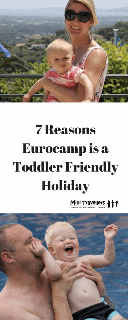 7 Reasons Eurocamp is a Toddler Friendly Holiday www.minitravellers.co.uk