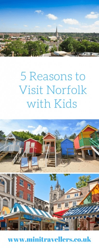 5 Reasons to Visit Norfolk with Kids www.minitravellers.co.uk