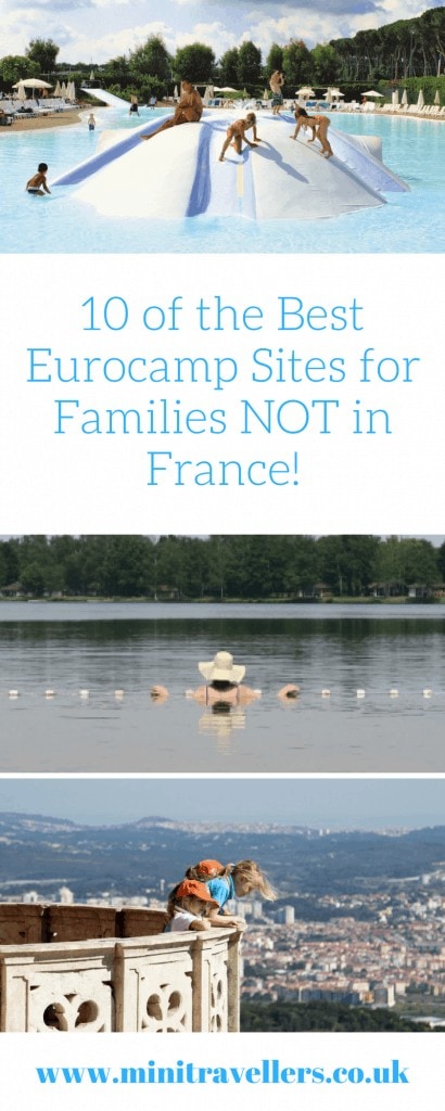 10 of the Best Eurocamp Sites for Families NOT in France!