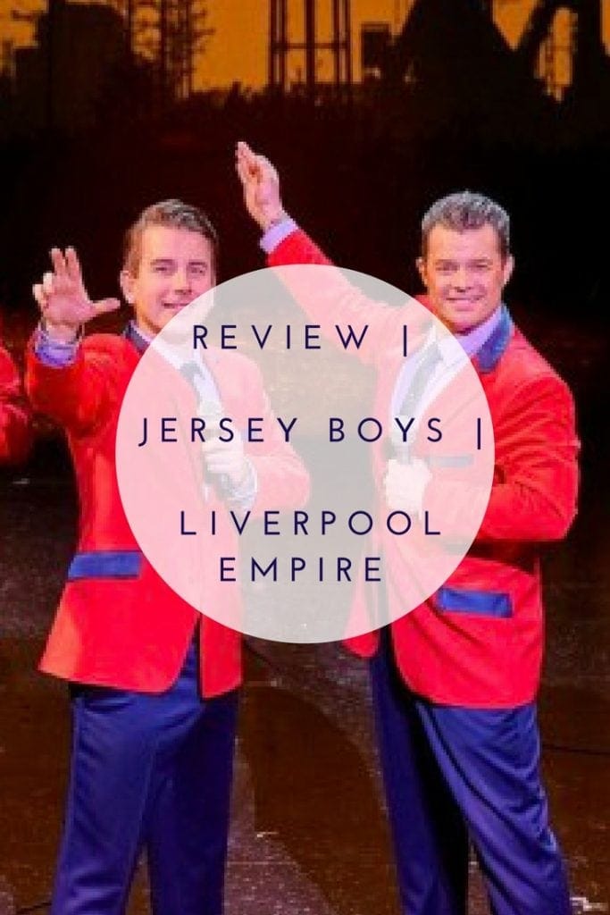 Review | Jersey Boys | Liverpool Empire