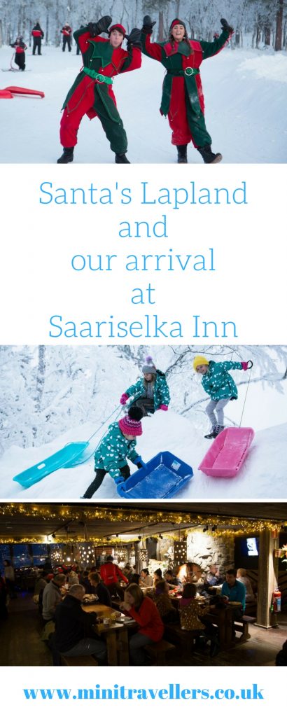 Santa's Lapland and our arrival at Saariselka Inn - Discover more about our journey to Santa’s Lapland, our stay at Saariselka Inn, and the fun activities on our trip at Mini Travellers #SantasLapland #Christmas #festivetravel