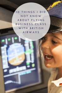 10 Things I did not know about flying Business Class with British Airways