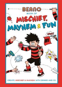The Beano Book Of Mischief, Mayhem & Fun! by Matt Yeo (Studio Press)