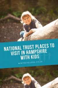 National Trust Places to Visit in Hampshire with Kids