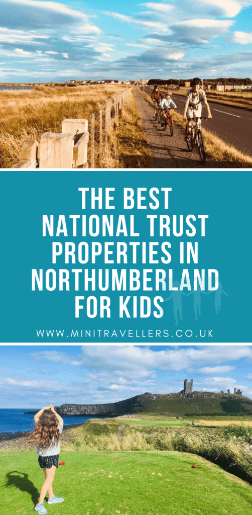 Recommended National Trust Properties In Northumberland For Kids