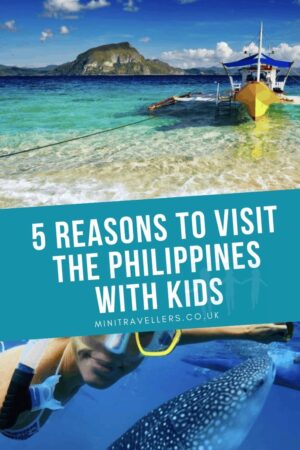 5 Reasons to Visit the Philippines with Kids