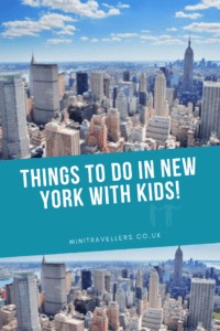So in no particular order here are some ideas of things to do in New York with kids!