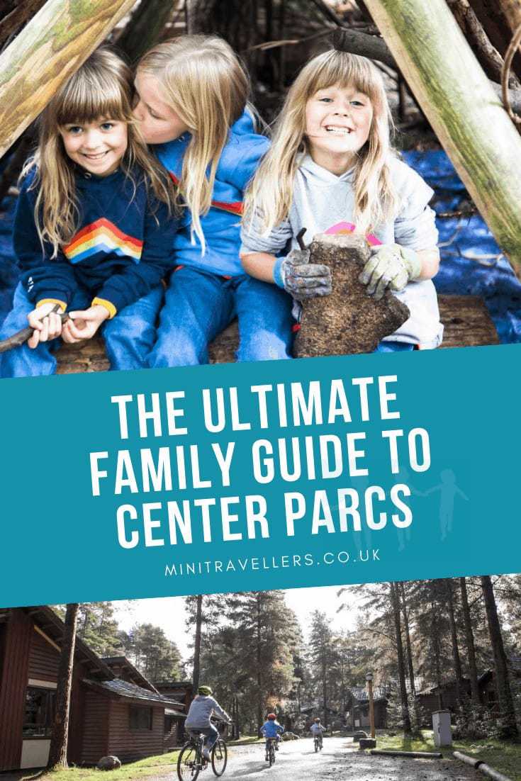 The Ultimate Family Guide To Center Parcs
