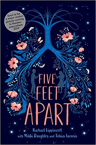  Five Feet Apart by Rachael Lippincott, Mikki Daughtry and Tobias Iaconis (Simon & Schuster Children’s UK)