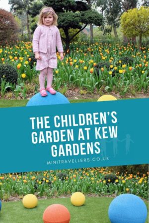 The Children’s Garden at Kew Gardens