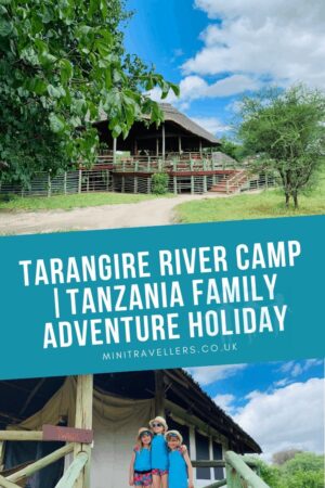 Tarangire River Camp |Tanzania Family Adventure Holiday