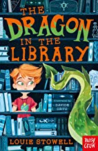 8-12 years The Dragon In The Library by Louie Stowell illustrated by Davide Ortu (Nosy Crow)