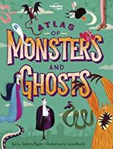 Atlas of Monster and Ghosts by Federica Margin and Laura Brenlla (Lonely Planet)