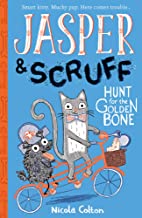 Jasper & Scruff: Hunt for The Golden Bone by Nicola Colton (Stripes)