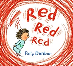 Red Red Red by Polly Dunbar (Walker)