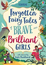 Forgotten Fairy Tales of Brave and Brilliant Girls (Usborne)