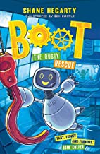 Boot The Rusty Rescue by Shane Hegarty illustrated by Ben Mantle (Hodder Children’s Books)