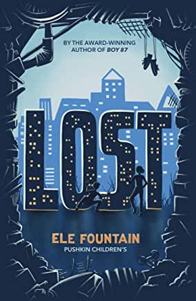 Lost by Ele Fountain (Pushkin Children’s)