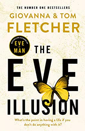 The Eve Illusion by Giovanna and Tom Fletcher (Penguin Books)