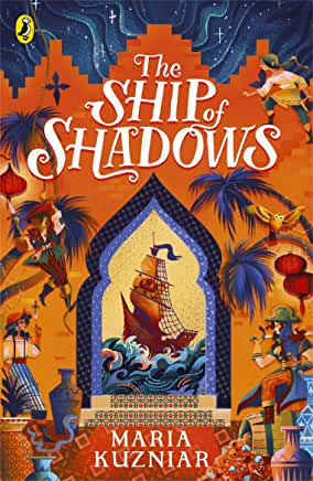 The Ship Of Shadows by Maria Kuzniar (Puffin)