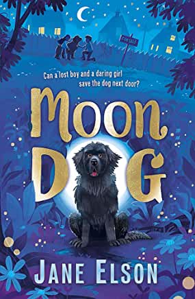 Moon Dog by Jane Elson (Hodder Childrens)
