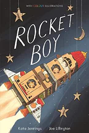 Rocket Boy by Katie Jennings and Joe Lillington (Little Tiger)