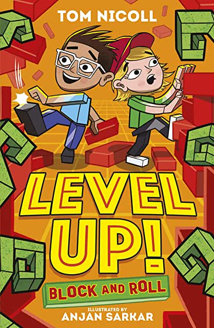 Level Up: Block and Roll by Tom Nicol, illustrated by Anjan Sarkar (Stripes)