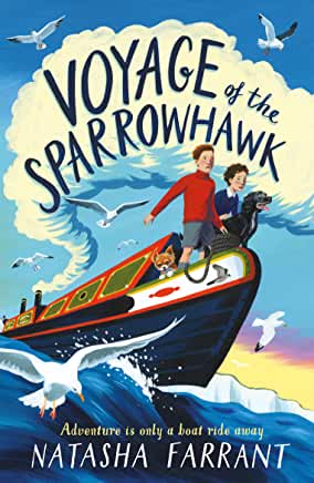 Voyage of the Sparrowhawk by Natasha Farrant (Faber Childrens)