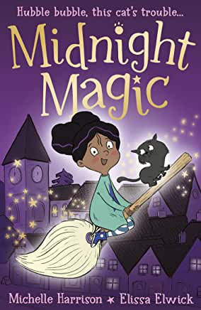 Midnight Magic by Michelle Harrison and Elissa Elwick (Little Tiger)