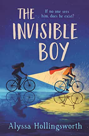 The Invisible Boy by Alyssa Hollingsworth (Picadilly)
