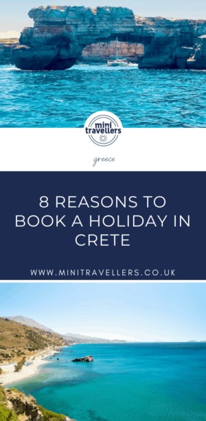 8 REASONS TO BOOK A HOLIDAY IN CRETE