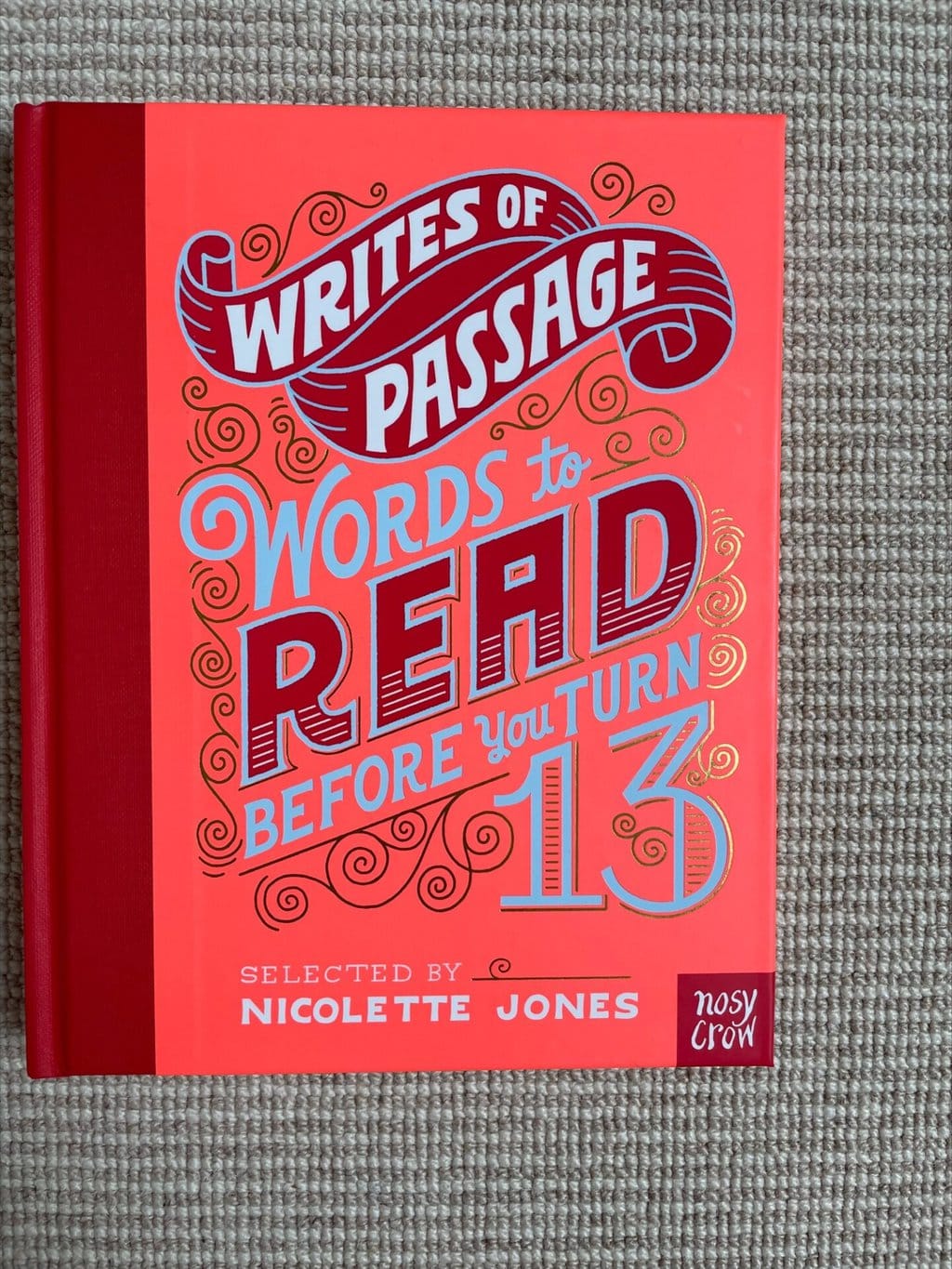 Writes of Passage  - Words to Read Before you Turn 13