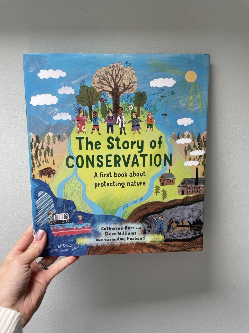 The Story of Conservation - Catherine Barr and Steve Williams (